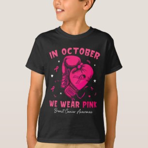 In October We Wear Pink Boxing Glove Breast Cancer T-Shirt