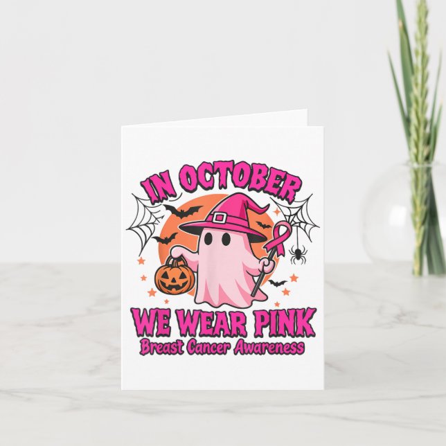 In October We Wear Pink Breast Cancer Awareness Ha Card (Front)