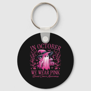 In October We Wear Pink Breast Cancer Awareness Ha Keychain