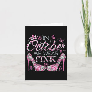 In October We Wear Pink Breast Cancer Awareness Hi Card