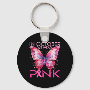 In October We Wear Pink Breast Cancer Awareness Keychain