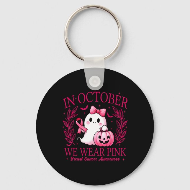 In October We Wear Pink – Breast Cancer Awareness  Keychain (Front)