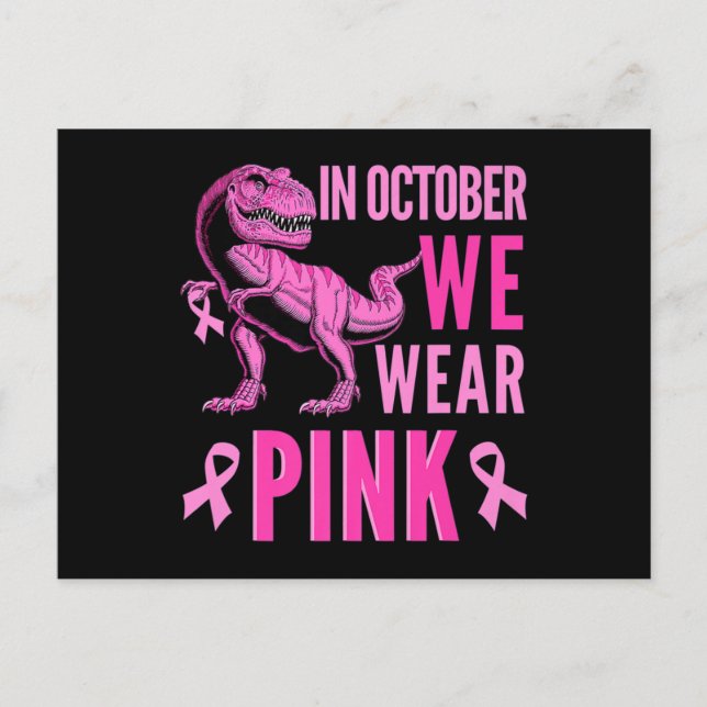 In October We Wear Pink Breast Cancer Awareness T- Postcard (Front)