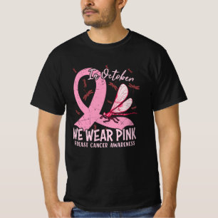 In October We Wear Pink Breast Cancer Awareness  T-Shirt