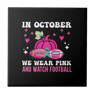 in october we wear pink breast cancer awareness tile