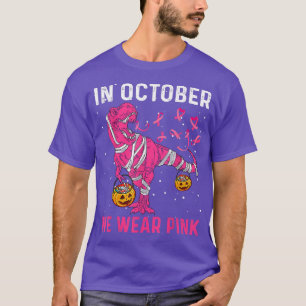 In October We Wear Pink Breast Cancer Dino Pumpkin T-Shirt