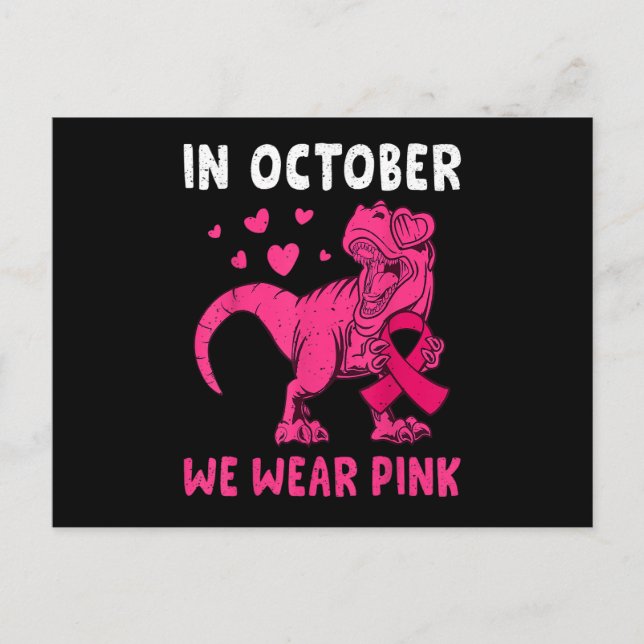 In October We Wear Pink Breast Cancer Dinosaur Tod Invitation Postcard (Front)