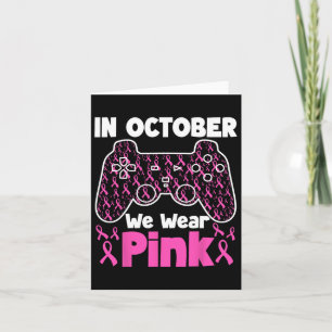 In October We Wear Pink Breast Cancer Gaming Kids  Card