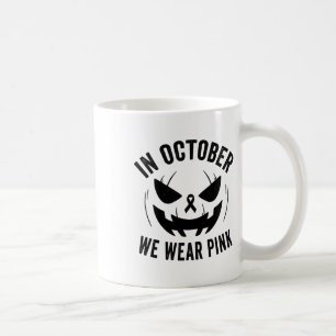 In October We Wear Pink Breast Cancer Halloween Ja Coffee Mug