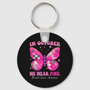 In October We Wear Pink Butterfly Breast Cancer Aw Keychain