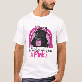 In October We Wear Pink Cat T-Shirt