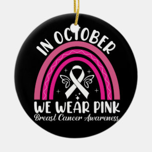 In october we wear pink ceramic ornament
