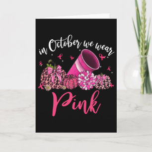 In October We Wear Pink Cheerleading Breast Cancer Card