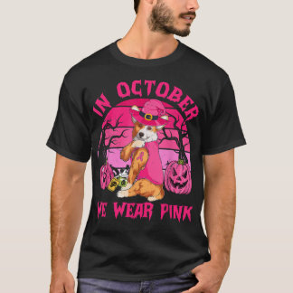 In October We Wear Pink Corgi Dog Halloween Breast T-Shirt