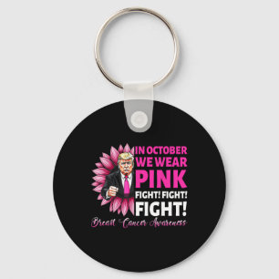In October We Wear Pink Fight Breast Cancer Awaren Keychain