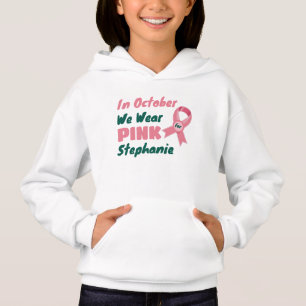 In October We Wear Pink for [Custom Name] 