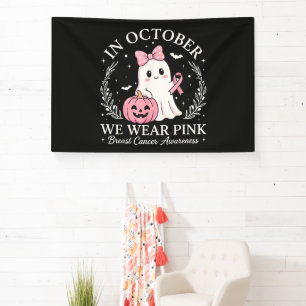 In October We Wear Pink Ghost Halloween Banner
