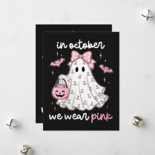 in October We Wear Pink Ghost Halloween Holiday Card