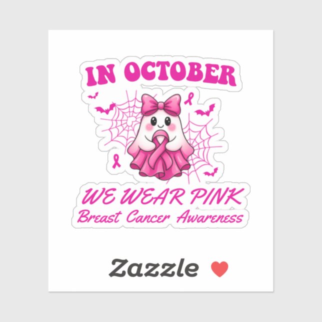 In October We Wear Pink Ghost Witch Breast Cancer  (Sheet)