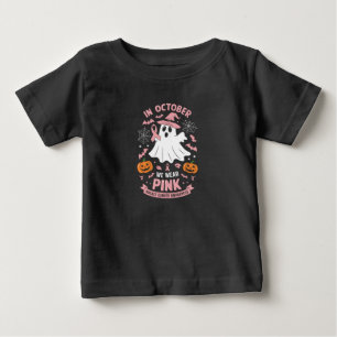 In October We Wear Pink Ghost Witch Breast Cancer Baby T-Shirt