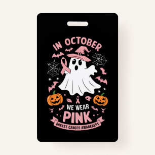 In October We Wear Pink Ghost Witch Breast Cancer  Badge