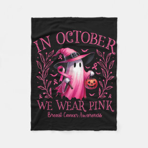 In October We Wear Pink Ghost Witch Breast Cancer Fleece Blanket