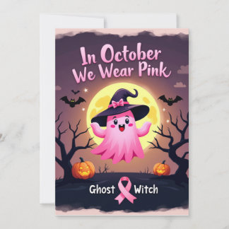 In October We Wear Pink Ghost Witch Breast Cancer Invitation