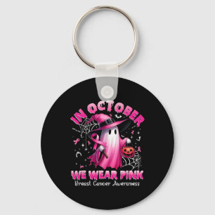 In October We Wear Pink Ghost Witch Breast Cancer Keychain