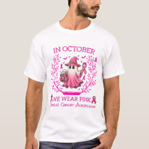 In October We Wear Pink Ghost Witch Breast Cancer 