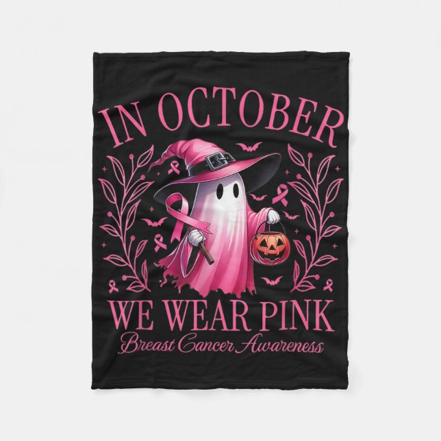 In October We Wear Pink Ghosts Breast Cancer Aware Fleece Blanket (Front)