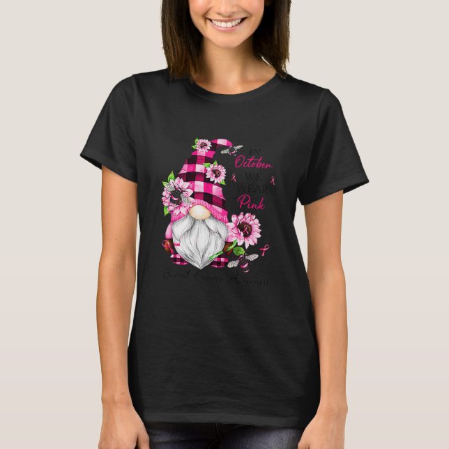 In October We Wear Pink Gnome Breast Cancer T-Shirt (Front)