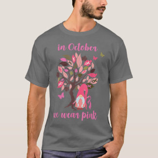 In October We Wear Pink Gnome Tree Breast Cancer A T-Shirt