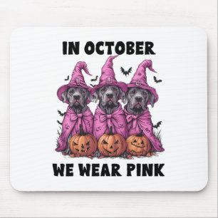 In October We Wear Pink Great Dane Halloween Breas Mouse Pad