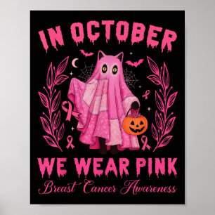 In October, We Wear Pink Halloween Black Cat Cute Poster