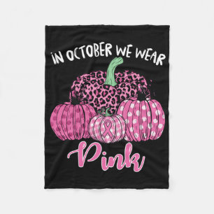 In October We Wear Pink Halloween Breast Cancer Aw Fleece Blanket