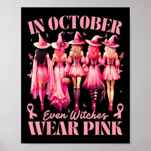In October We Wear Pink Halloween Breast Cancer Aw Poster