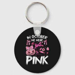 In October We Wear Pink Halloween Pumpkin Breast C Keychain