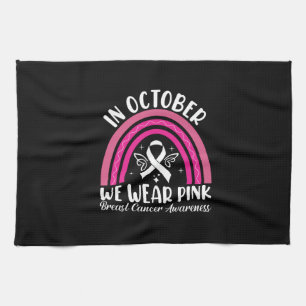 In october we wear pink kitchen towel
