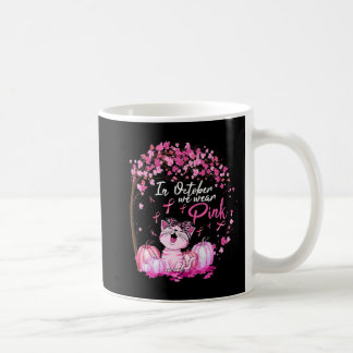 In October We Wear Pink Leopard Cat Breast Cancer  Coffee Mug