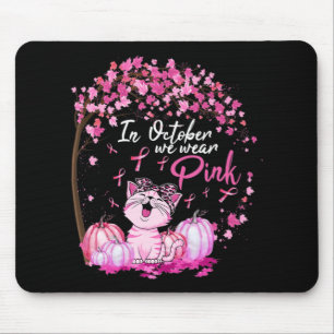 In October We Wear Pink Leopard Cat Breast Cancer Mouse Pad