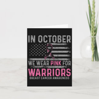 In October We Wear Pink Making Strides Against Bre Card