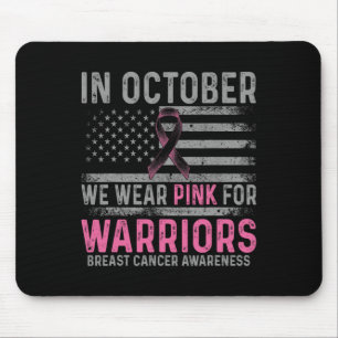 In October We Wear Pink Making Strides Against Bre Mouse Pad