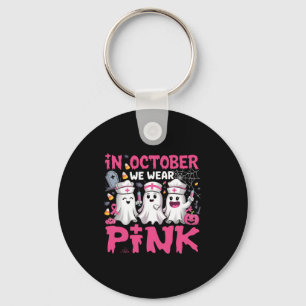 In October We Wear Pink Nurse Ghost Halloween Brea Keychain