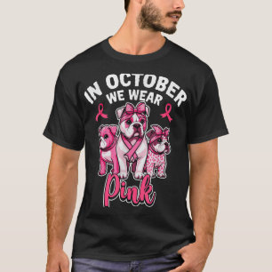 In October We Wear Pink Pitbull Dog Breast Cancer T-Shirt