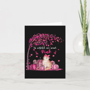 In October We Wear Pink Pumpkin Cat Breast Cancer Card