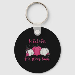 In October We Wear Pink Pumpkin Halloween Breast C Keychain