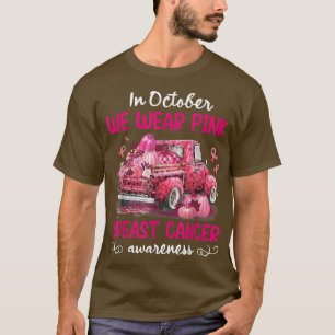 In October We Wear Pink Pumpkin Truck Breast Cance T-Shirt
