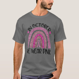In October We Wear Pink Rainbow Breast Cancer Awar T-Shirt