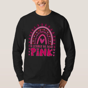 In October We Wear Pink Rainbow Leopard Print for T-Shirt