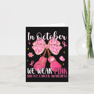 In October We Wear Pink Ribbon Coquette Bow Breast Card